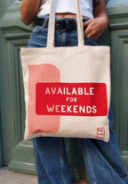 Stofnet “Available for Weekends” – håndtrykt (38 x 40 cm)