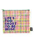 Stor organizer med lynlås “Life’s Too Short To Be Beige” – farverig pouch i genbrugsplast