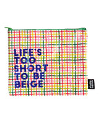 Stor organizer med lynlås “Life’s Too Short To Be Beige” – farverig pouch i genbrugsplast