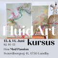 Fluid art begynder kursus 13. & 14. juni